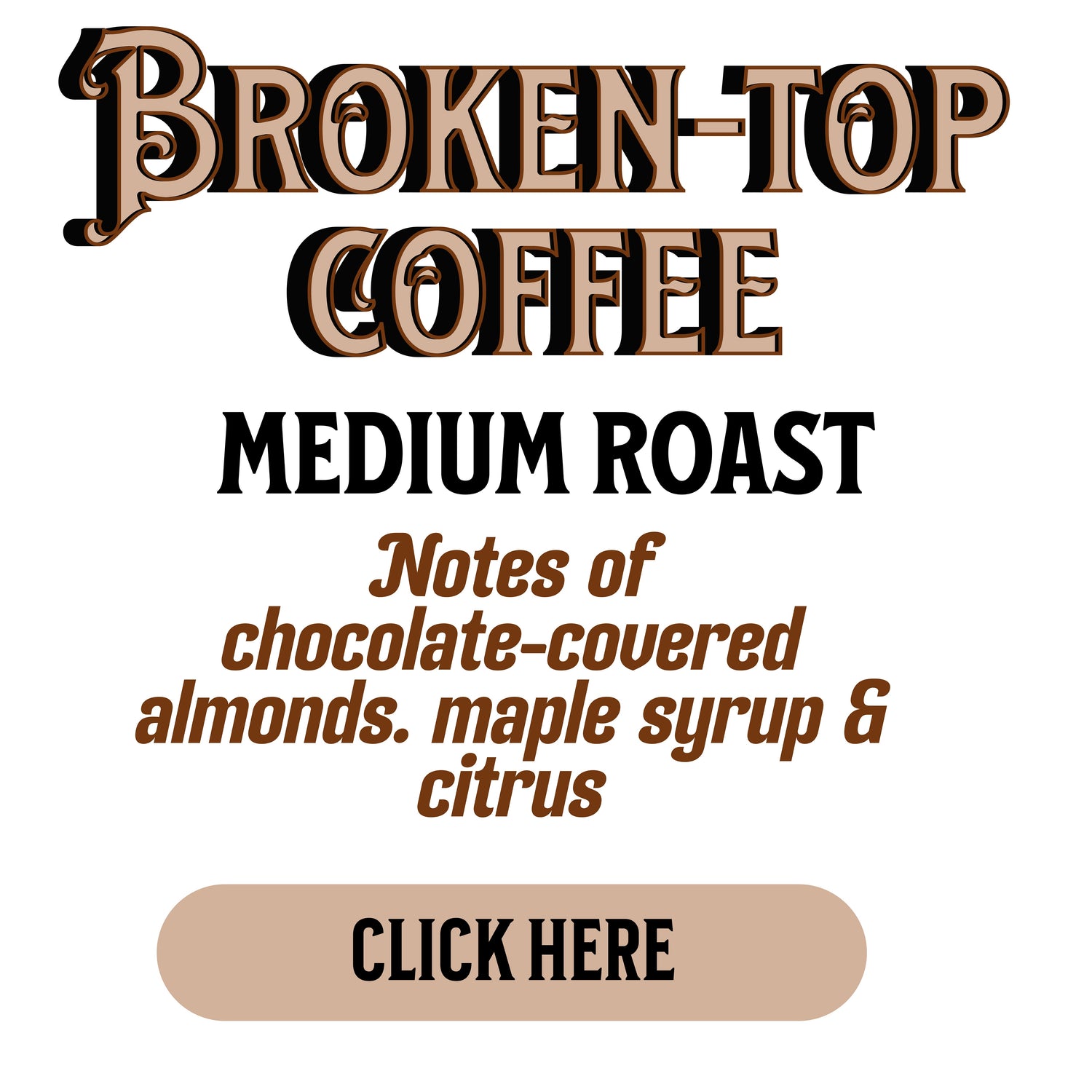 Broken Top Coffee Blend (Medium Roast)