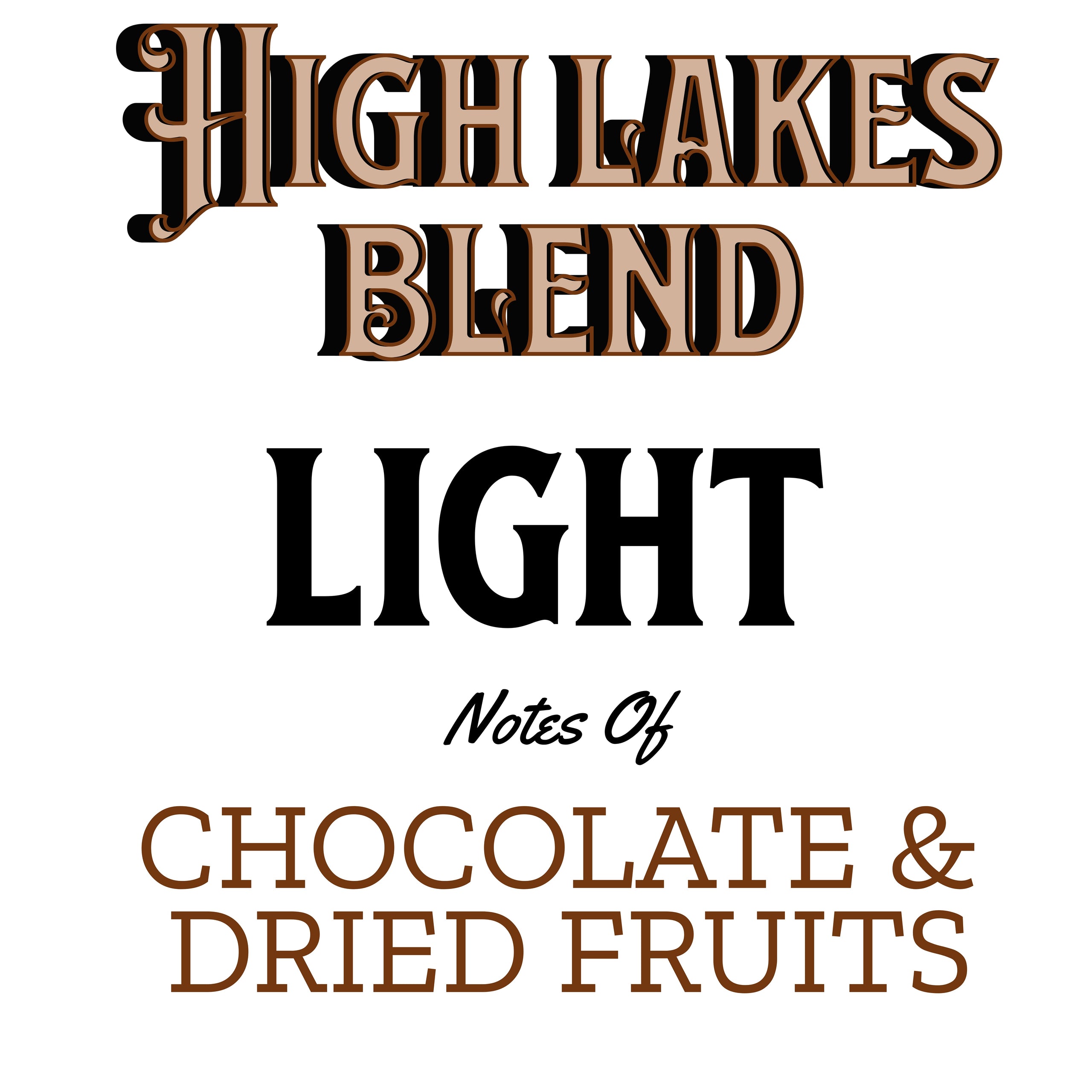 High Lakes Coffee Blend (Light Roast)