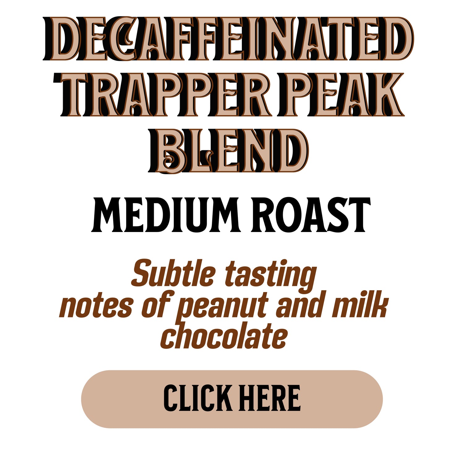 Trapper Peak Decaf (Medium Roast)