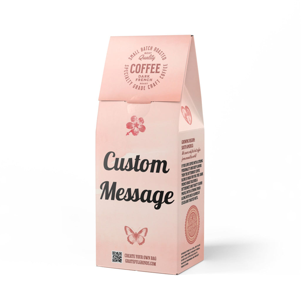 Custom Photo Mother's Day - Bitterroot Blend (Dark French Roast)