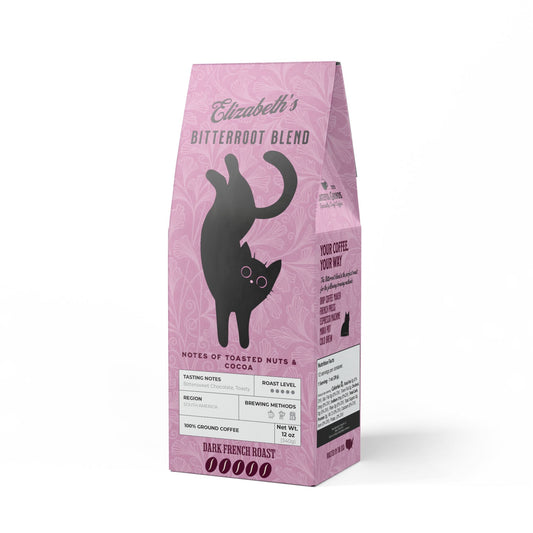 Personalized Bitterroot Coffee Blend For The Cat Lover (Dark French Roast)